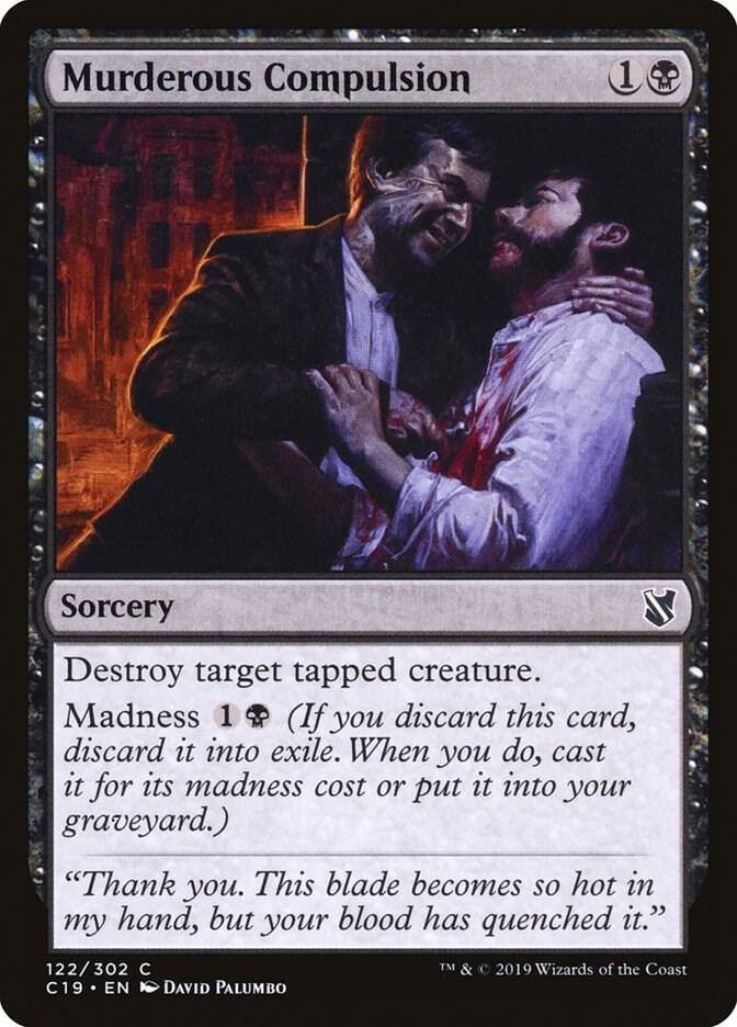 Murderous Compulsion 122/302 (Commander 2019) 