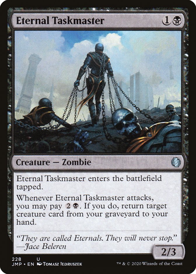 Eternal Taskmaster 228/495 (Jumpstart) 
