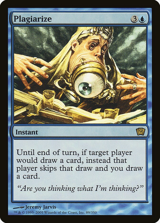 Plagiarize 89★/350 (9th Edition)  - Foil