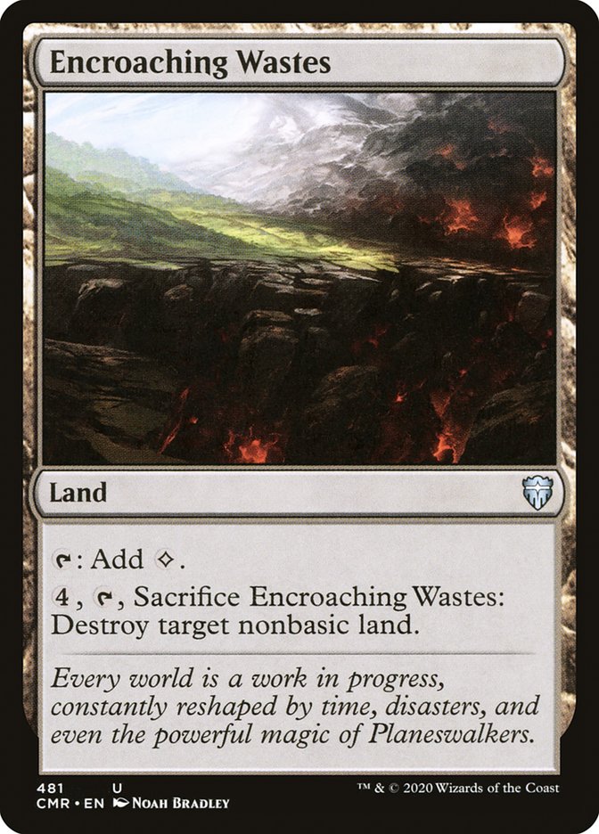 Encroaching Wastes 481 (Commander Legends) 