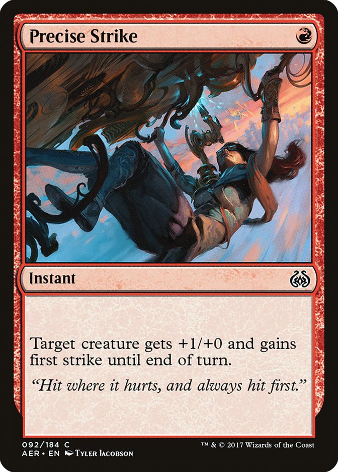 Precise Strike 92/184 (Aether Revolt) 