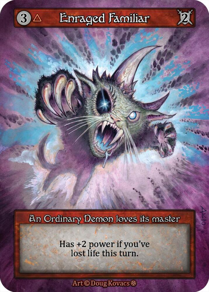 Enraged Familiar  (Gothic) 