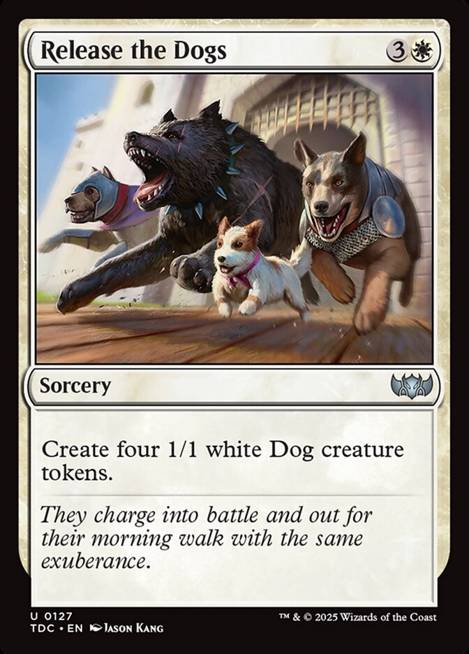 Release the Dogs 127 (Commander: Tarkir: Dragonstorm) 