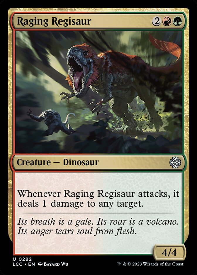 Raging Regisaur 282/370 (Commander: The Lost Caverns of Ixalan) 