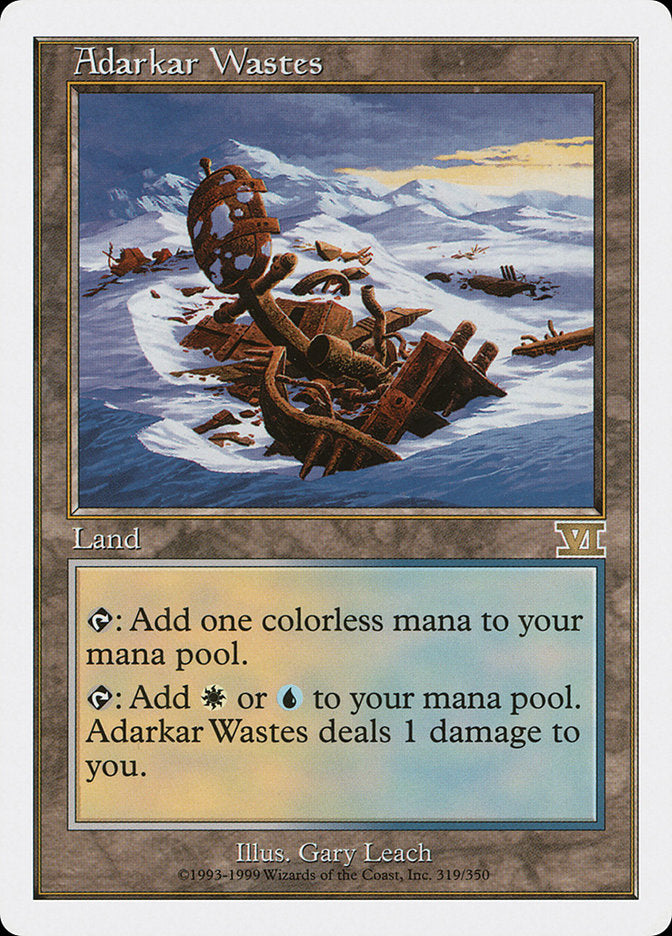 Adarkar Wastes 319/350 (Classic Sixth Edition) 