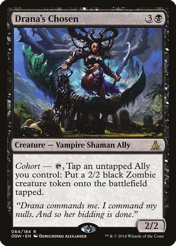 Drana's Chosen 84/184 (Oath of the Gatewatch) 