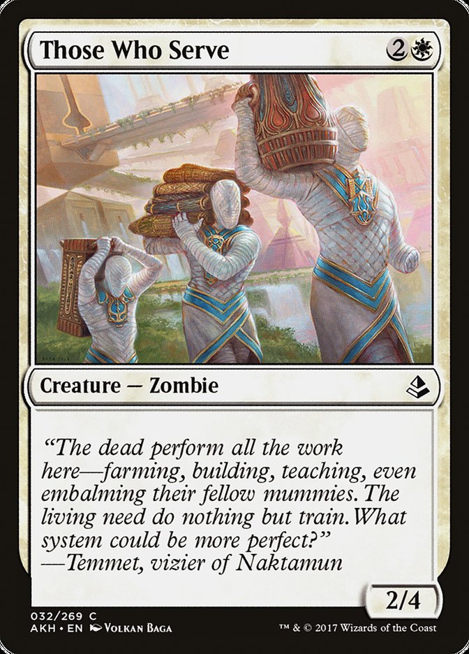 Those Who Serve 32/269 (Amonkhet) 