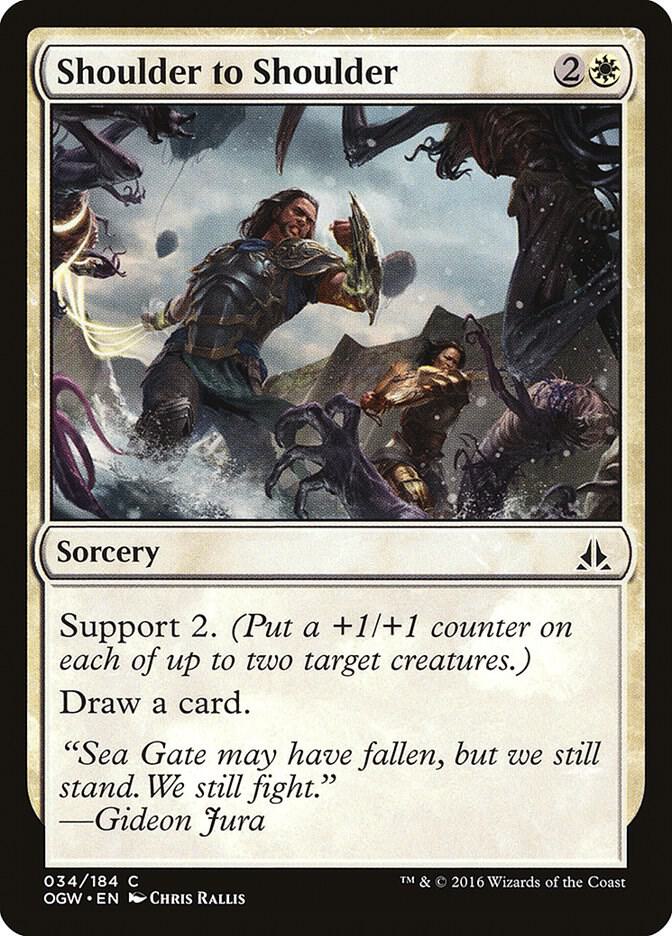 Shoulder to Shoulder 34/184 (Oath of the Gatewatch) 