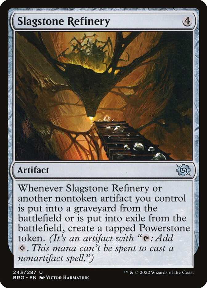 Slagstone Refinery 243/287 (The Brothers' War) 