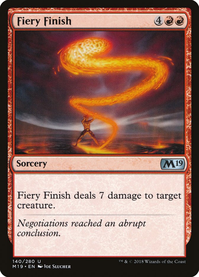 Fiery Finish 140/280 (Core Set 2019) 
