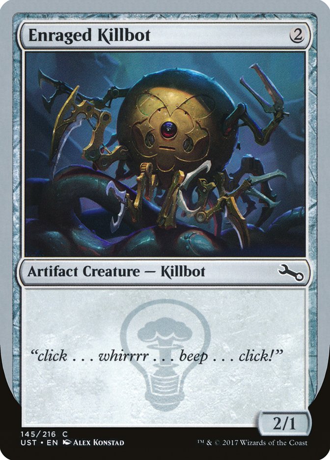 Enraged Killbot 145 (Unstable) 
