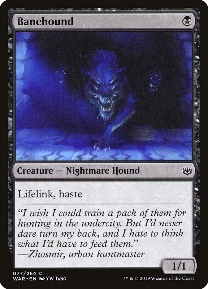 Banehound 77/264 (War of the Spark) 