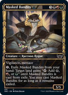 Masked Bandits Showcase 319/281 (Streets of New Capenna) 