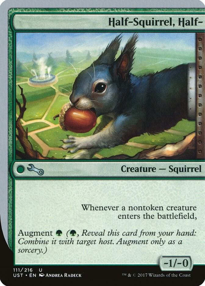 Half Squirrel Half 111/216 (Unstable) 