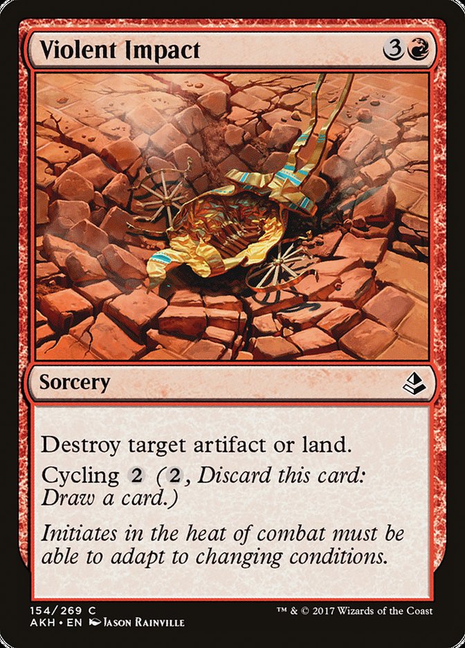 Violent Impact 154/269 (Amonkhet) 