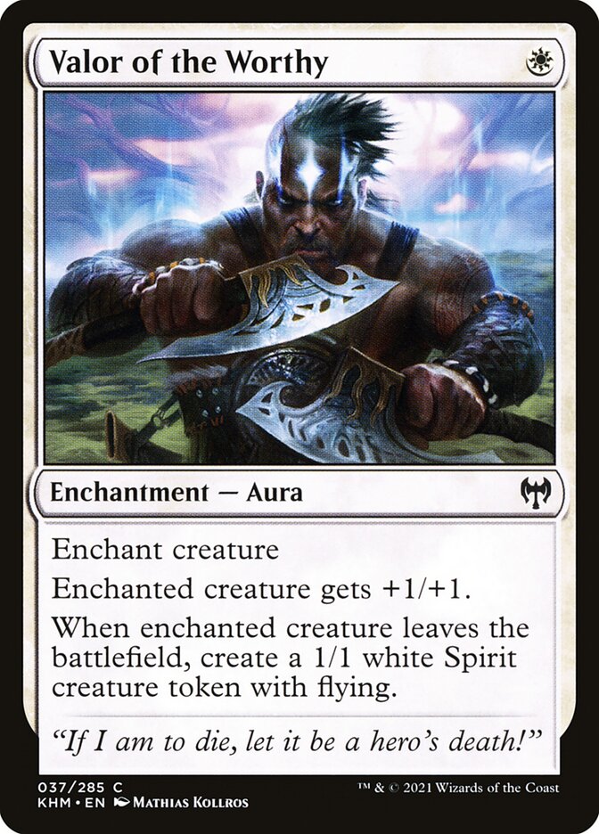 Valor of the Worthy 37/285 (Kaldheim)  - Foil
