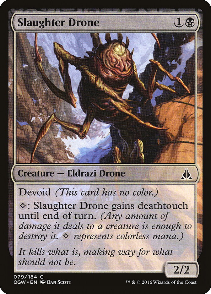 Slaughter Drone 79/184 (Oath of the Gatewatch) 