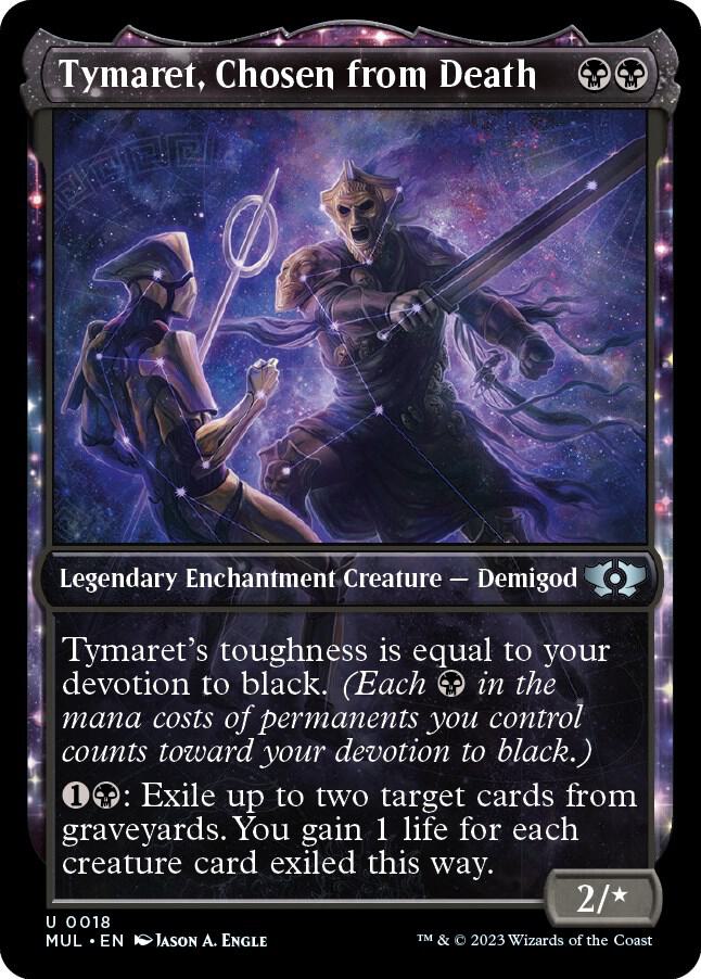 Tymaret, Chosen from Death 18/65 (March of the Machine: Multiverse Legends)  - Showcase Foil