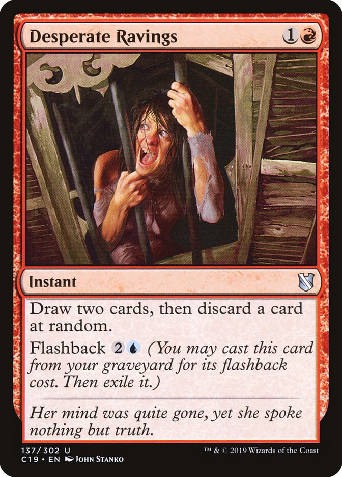 Desperate Ravings 137/302 (Commander 2019) 