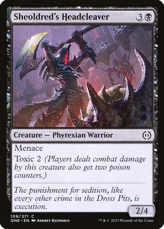 Sheoldred's Headcleaver 109/271 (Phyrexia: All Will Be One)  - Foil