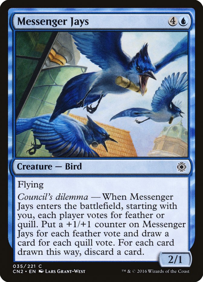 Messenger Jays 35/221 (Conspiracy: Take the Crown) 