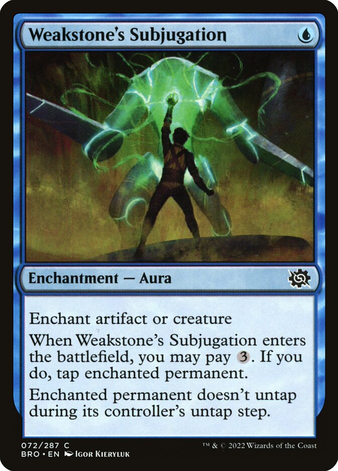 Weakstone's Subjugation 72/287 (The Brothers' War)  - Foil