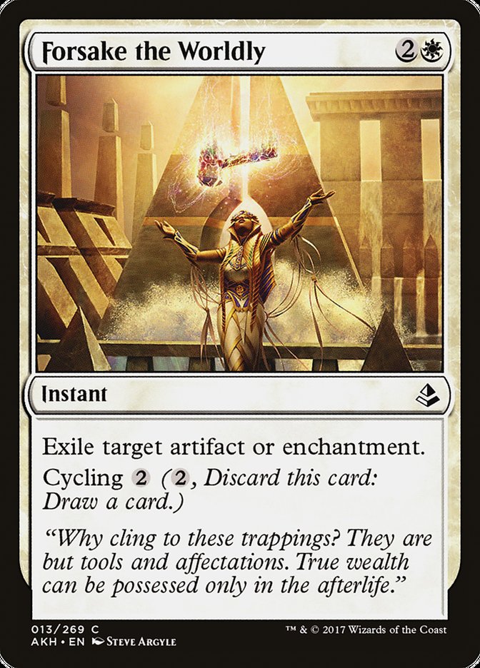 Forsake the Worldly 13/269 (Amonkhet) 
