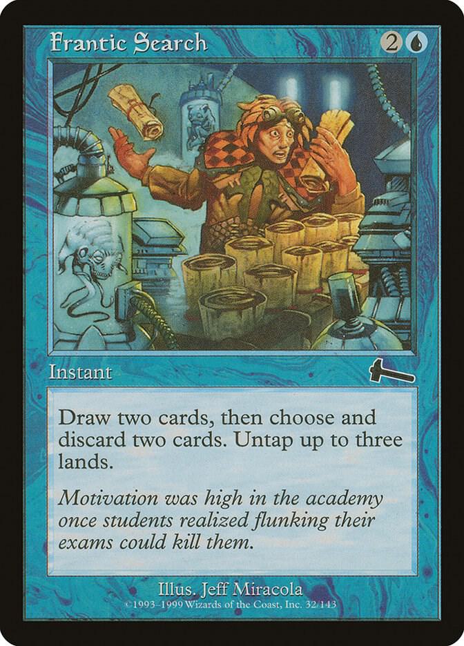 Frantic Search 32 (Urza's Legacy) 
