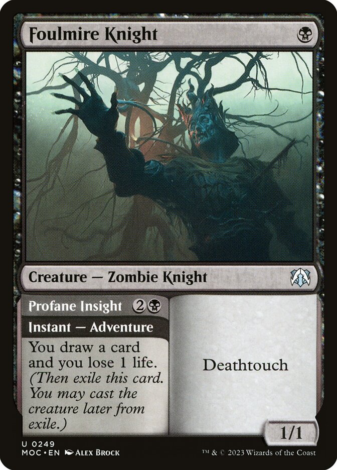 Foulmire Knight // Profane Insight 249 (Commander: March of the Machine) 