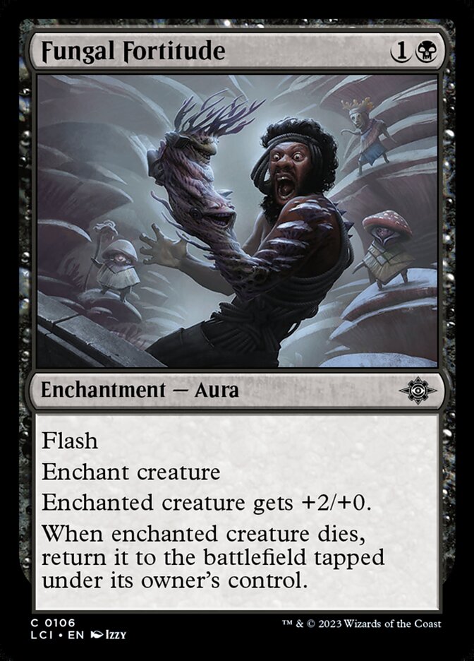 Fungal Fortitude 106 (The Lost Caverns of Ixalan) 